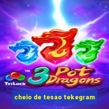 cheio de tesao tekegram