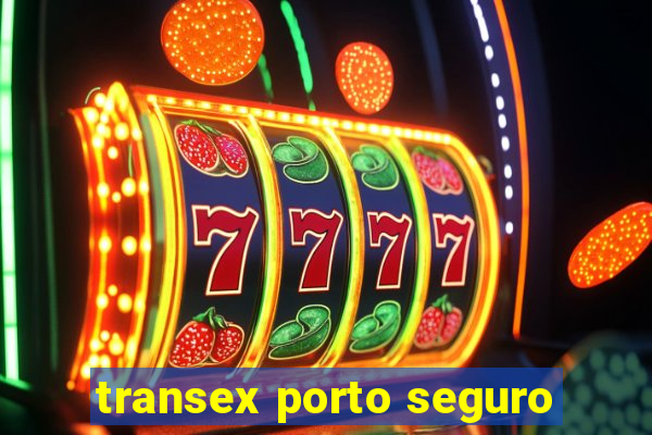 transex porto seguro