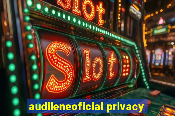 audileneoficial privacy