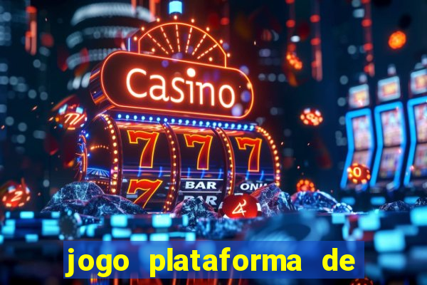 jogo plataforma de 3 reais