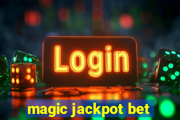 magic jackpot bet