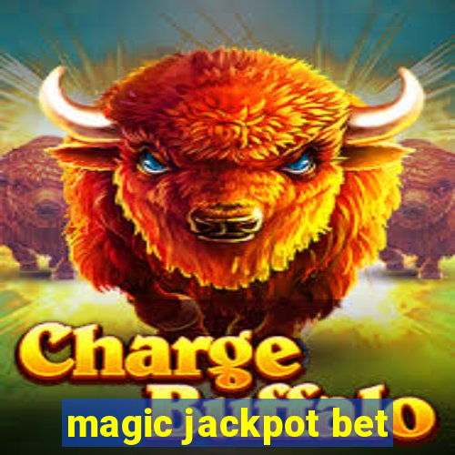 magic jackpot bet