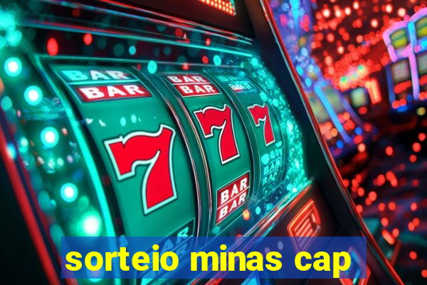 sorteio minas cap