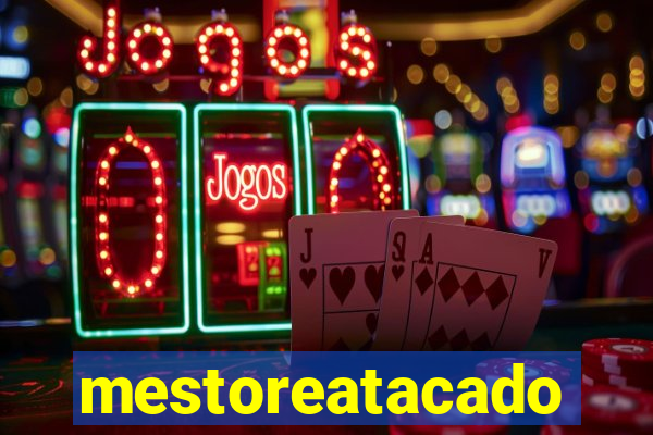 mestoreatacado