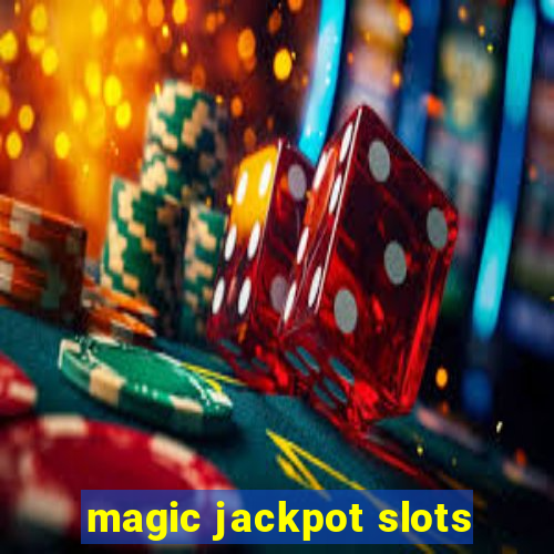 magic jackpot slots