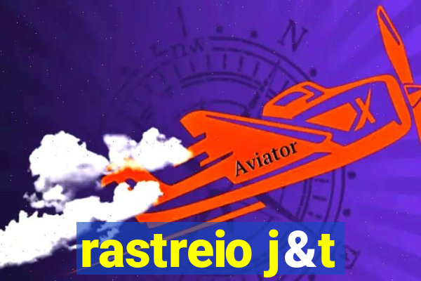 rastreio j&t