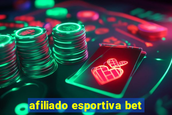 afiliado esportiva bet