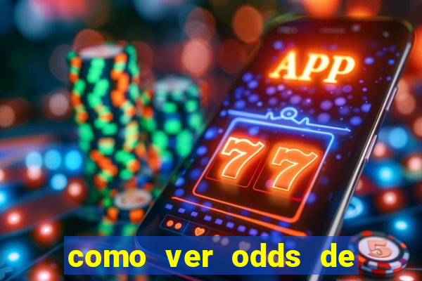 como ver odds de jogos passados