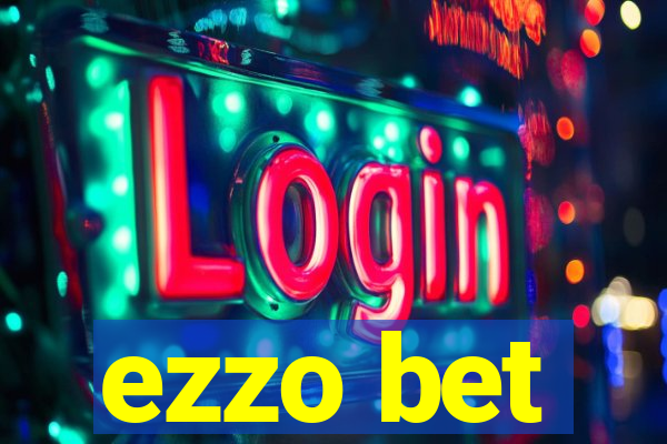 ezzo bet