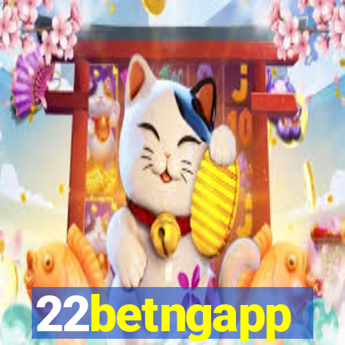 22betngapp