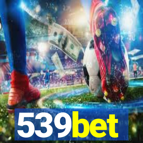 539bet