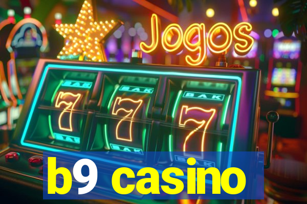 b9 casino