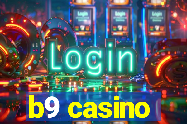 b9 casino