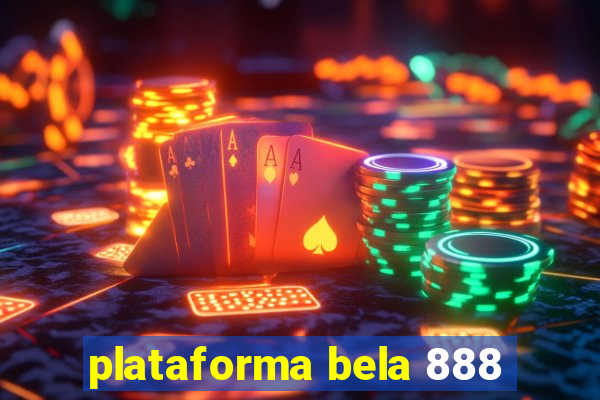 plataforma bela 888