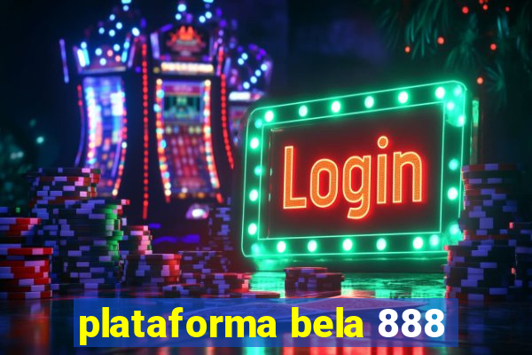 plataforma bela 888