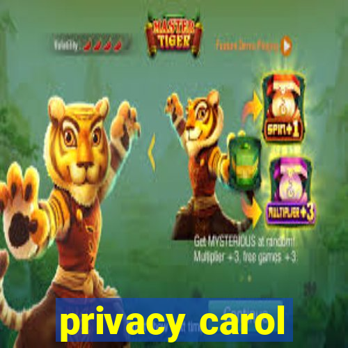 privacy carol