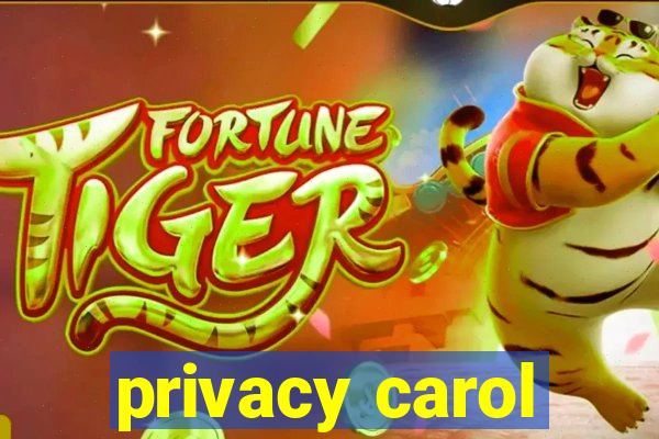 privacy carol