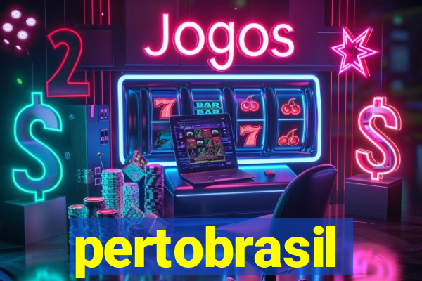 pertobrasil