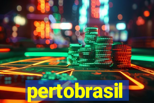 pertobrasil