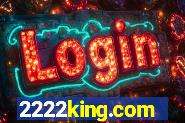 2222king.com