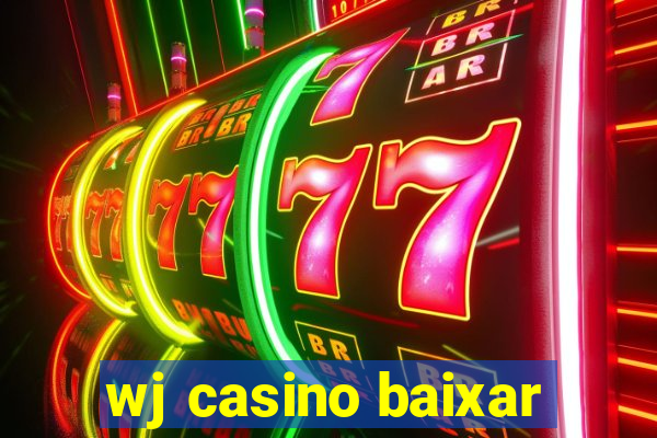 wj casino baixar