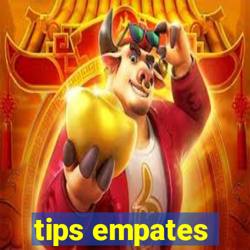 tips empates