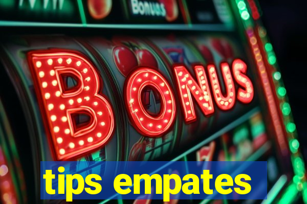 tips empates