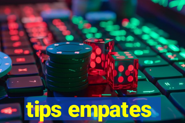 tips empates