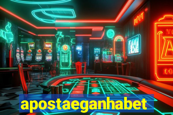 apostaeganhabet