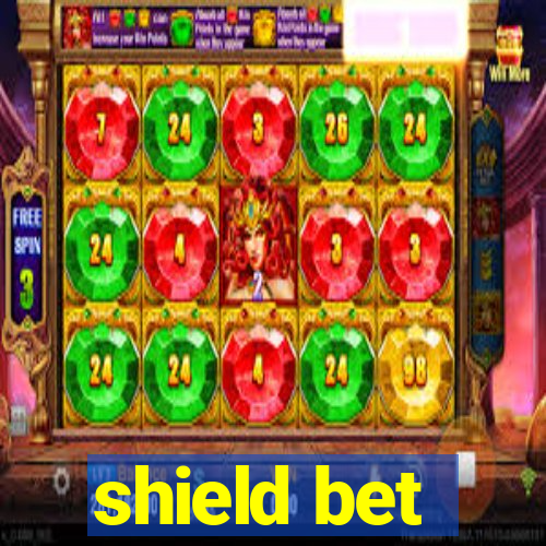 shield bet