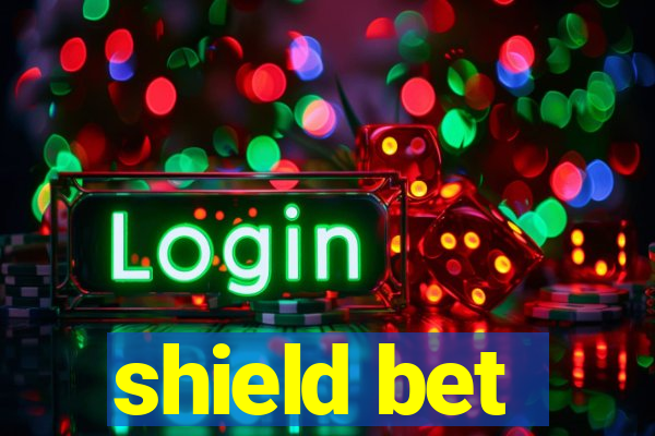 shield bet