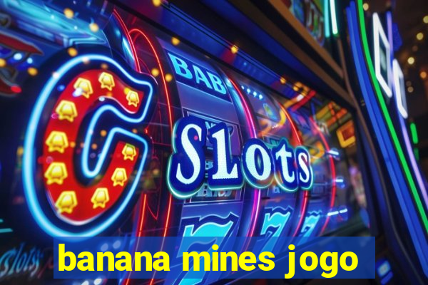 banana mines jogo