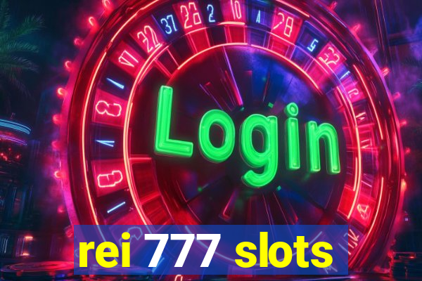 rei 777 slots