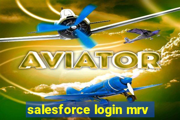 salesforce login mrv