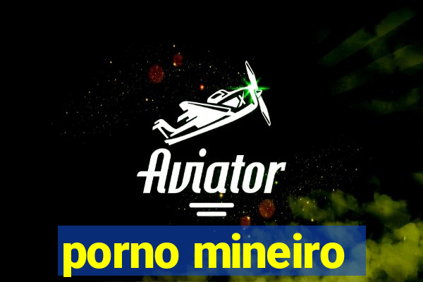 porno mineiro