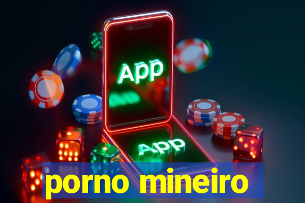 porno mineiro