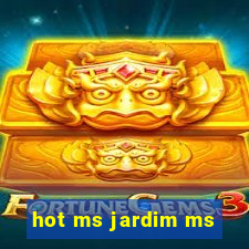 hot ms jardim ms