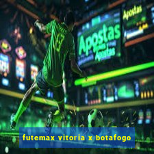 futemax vitoria x botafogo