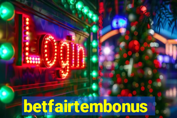 betfairtembonus