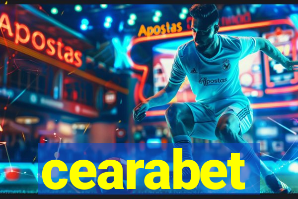 cearabet