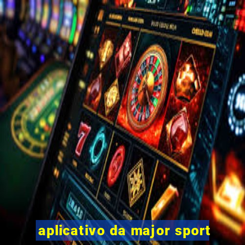 aplicativo da major sport