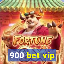 900 bet vip