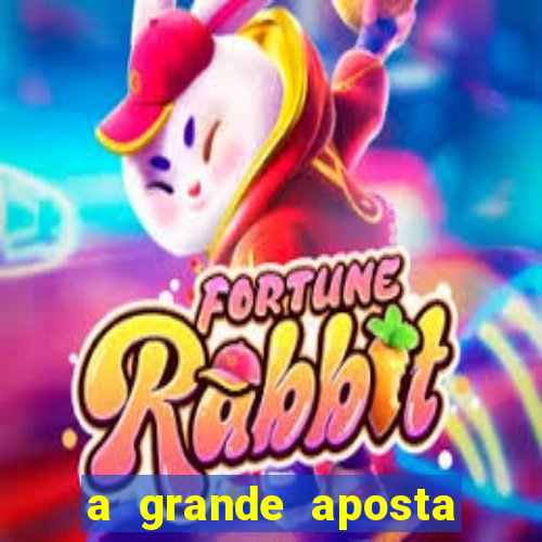 a grande aposta download torrent