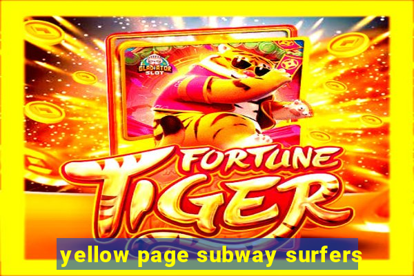 yellow page subway surfers