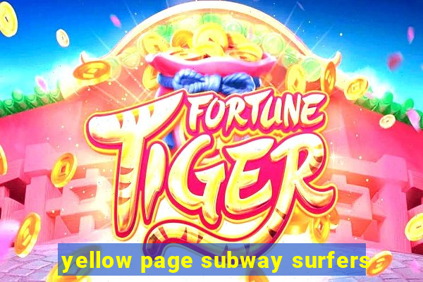 yellow page subway surfers