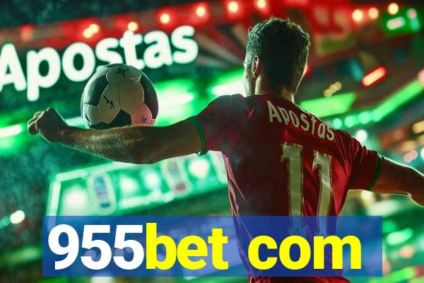 955bet com