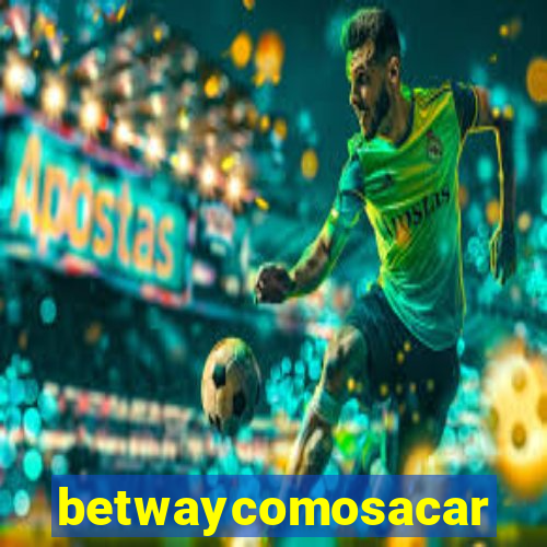 betwaycomosacar