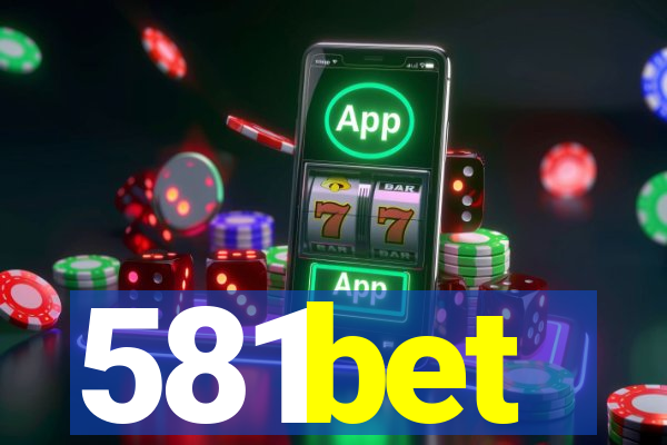 581bet