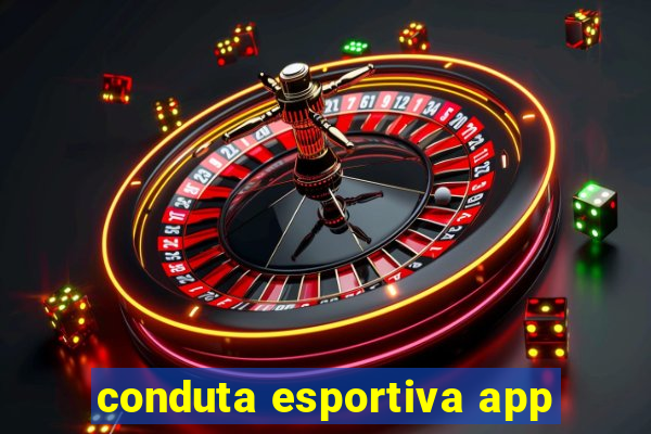 conduta esportiva app