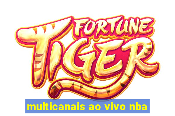 multicanais ao vivo nba